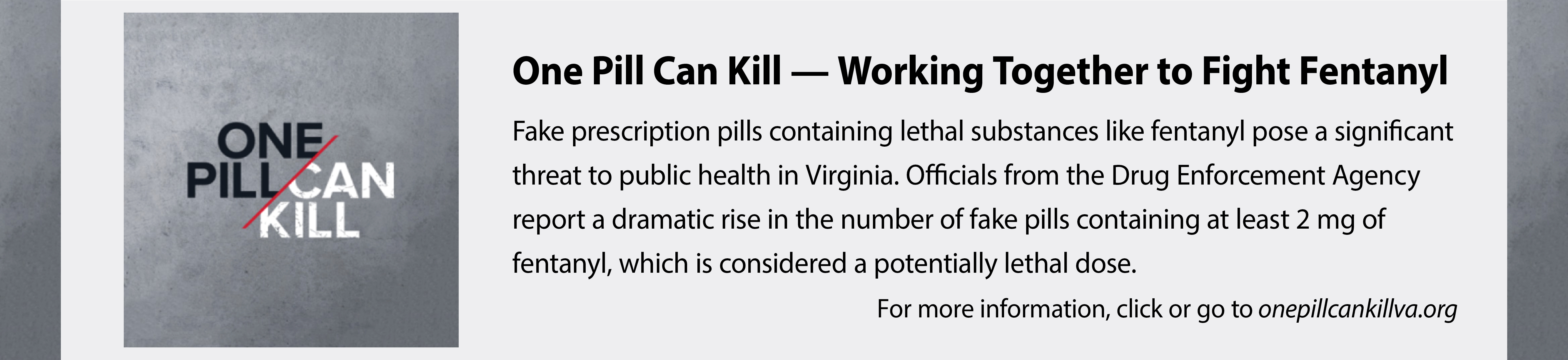 One Pill Can Kill — Working Together to Fight Fentanyl